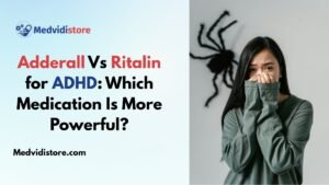 Adderall Vs Ritalin for ADHD: Which Medication Is More Powerful?